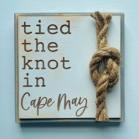 TIED THE KNOT CAPE MAY SIGN