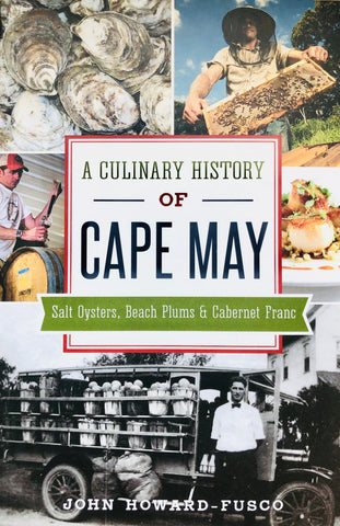 A CULINARY HISTORY OF CAPE MAY