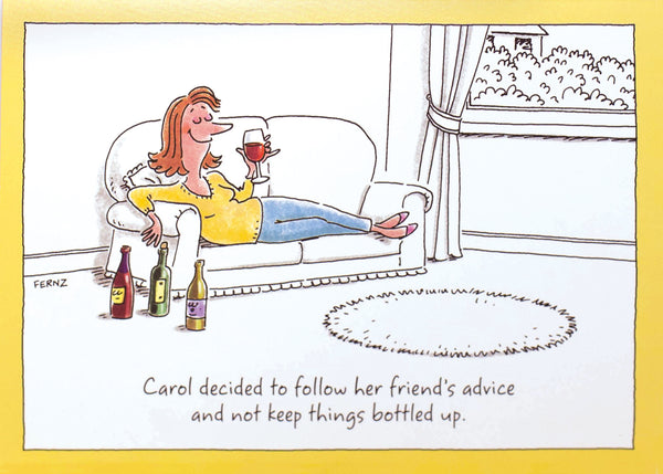 FRIEND'S ADVICE