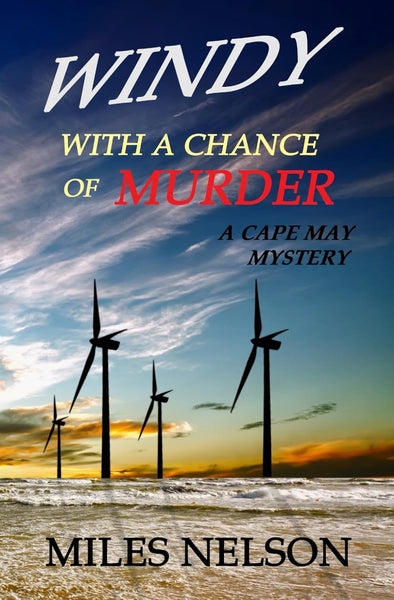 WINDY WITH A CHANCE OF MURDER