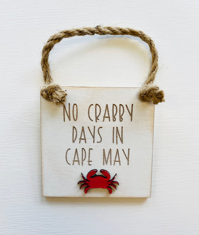 NO CRABBY DAYS HANGER