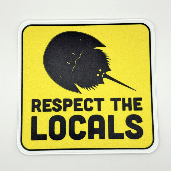 RESPECT THE LOCALS