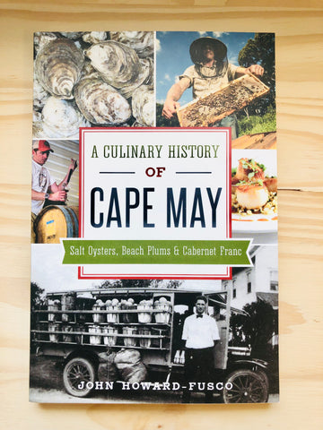 CULINARY HISTORY OF CAPE MAY